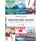DESTINOS DEL MUNDO: 40 l&aacute;minas misteriosas para colorear por n&uacute;meros (GEOPLANETA COLOREA)