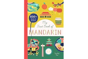 My First Book of Mandarin: 800+ Words & Pictures: 3 (The Little Library of Languages)