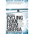 Cycling Home From Siberia
