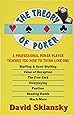 Sklansky, D: The Theory of Poker: A Professional Poker Player Teaches You How to Think Like One