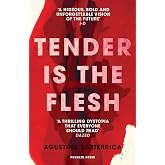 Tender is the Flesh