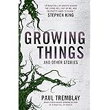 Growing Things and Other Stories