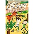 The Secret Explorers and the Jurassic Rescue