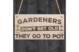 RED OCEAN Gardeners Don't Get Old They Go To Pot Wooden Hanging Garden Plaque Shabby Chic Sign