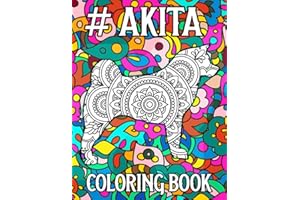 Akita Coloring Book: 40 Relaxing Akita Mandala Coloring Pages for Adults, Akita Gifts for Akita Lovers Women Men Girls Mom Dad Dog Lovers Owners