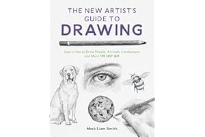 The New Artist's Guide to Drawing: Learn How to Draw People, Animals, Landscapes and More the Easy Way