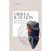 El cumplea&ntilde;os del mundo: y otros relatos (Biblioteca Ursula K. Le Guin)