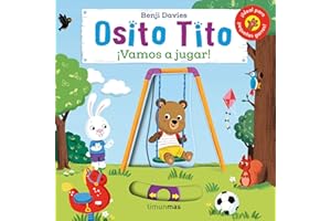 Osito Tito. ¡Vamos a jugar!