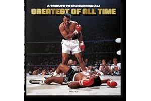 Greatest of All Time. a Tribute to Muhammad Ali