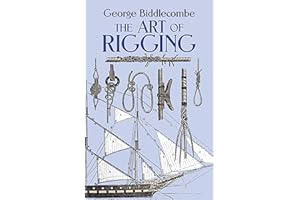 The Art of Rigging: xix (Dover Maritime)