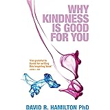 Why Kindness is Good For You