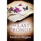 Her Last Promise: An absolutely gripping novel of the power of hope and World War Two historical fiction from the bestselling