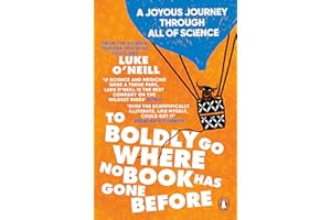 To Boldly Go Where No Book Has Gone Before: A Joyous Journey Through All of Science