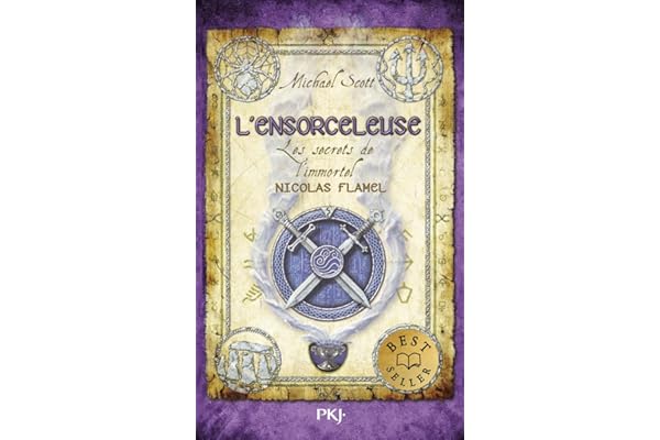 Les Secrets de l'immortel Nicolas Flamel - Tome 03: L'ensorceleuse