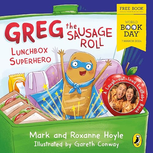 #36 — Greg the Sausage Roll: Lunchbox Superhero: A World Book Day ...