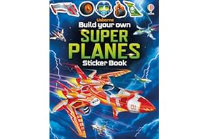 Build Your Own Super Planes (Build Your Own Sticker Book)