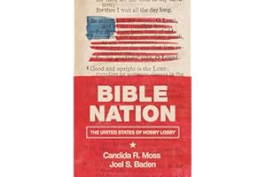 Bible Nation: The United States of Hobby Lobby