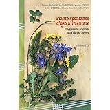 Piante spontanee d'uso alimentare. Viaggio alla scoperta della cucina povera