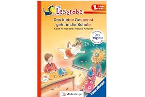 Das kleine Gespenst geht in die Schule - Leserabe 1. Klasse - Erstlesebuch für Kinder ab 6 Jahren