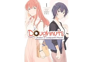Doughnuts Under a Crescent Moon Vol. 1