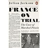 France on Trial: The Case of Marshal Pétain