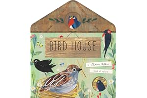 Bird House (A Clover Robin Book of Nature)
