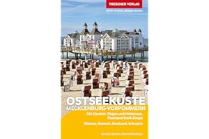 TRESCHER Reiseführer Ostseeküste Mecklenburg-Vorpommern: Mit Usedom, Rügen und Hiddensee, Fischland-Darß-Zingst. Wismar, Schwerin, Stralsund, Schwerin