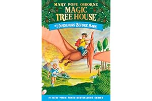 Dinosaurs Before Dark: 1 (Magic Tree House)