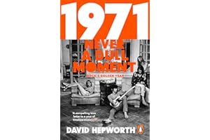 1971 - Never a Dull Moment: Rock's Golden Year