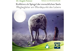Krafttiere als Spiegel der menschlichen Seele