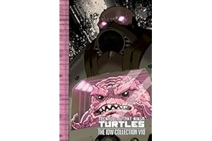 Teenage Mutant Ninja Turtles: The IDW Collection Volume 10: The Idw Collection 10