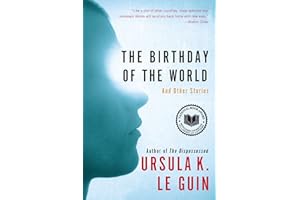 The Birthday of the World: And Other Stories