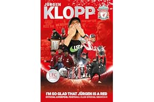 Jürgen Klopp - I’m So Glad… - Official LFC Icons souvenir magazine: Official Liverpool Football Club Icons souvenir magazine