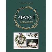 Advent: Recipes and crafts for the countdown to Christmas