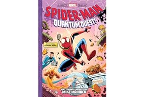 Spider-Man: Quantum Quest!: An Original Graphic Novel: 2 (A Mighty Marvel Team-Up)