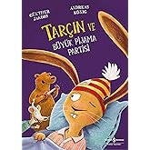 Tar&ccedil;ın ve B&uuml;y&uuml;k Pijama Partisi