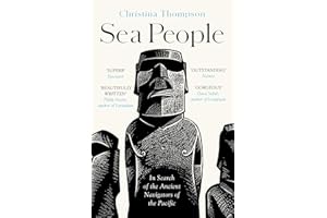 Sea People: In Search of the Ancient Navigators of the Pacific