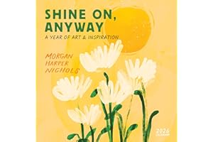 Morgan Harper Nichols: Shine On, Anyway Wall Calendar 2026