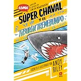 El tibur&oacute;n tremebundo: 3 (S&uacute;per Chaval)