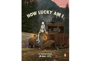 How Lucky Am I: The inspiring and uplifting #1 Sunday Times bestseller featuring Mr Skelly