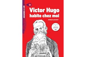 Mondes en VF - Victor Hugo habite chez moi - Niv. A1 - Livre + audios
