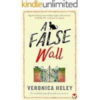 A FALSE WALL a completely unputdownable cozy mystery (The Bea Abbot Agency Mysteries Book 10)
