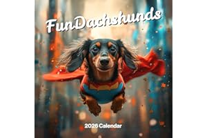 Dachshund Calendar 2026 - Funny Sausage Dog Wall Calendar 2026. Large 12 Month, Month to View with Notes & Checklist Pages, UK Made by Fun Pugs