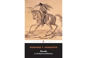 Facundo: Or,Civilization And Barbarism (Penguin Classics)