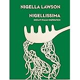 Nigellissima: Instant Italian Inspiration (Nigella Collection)