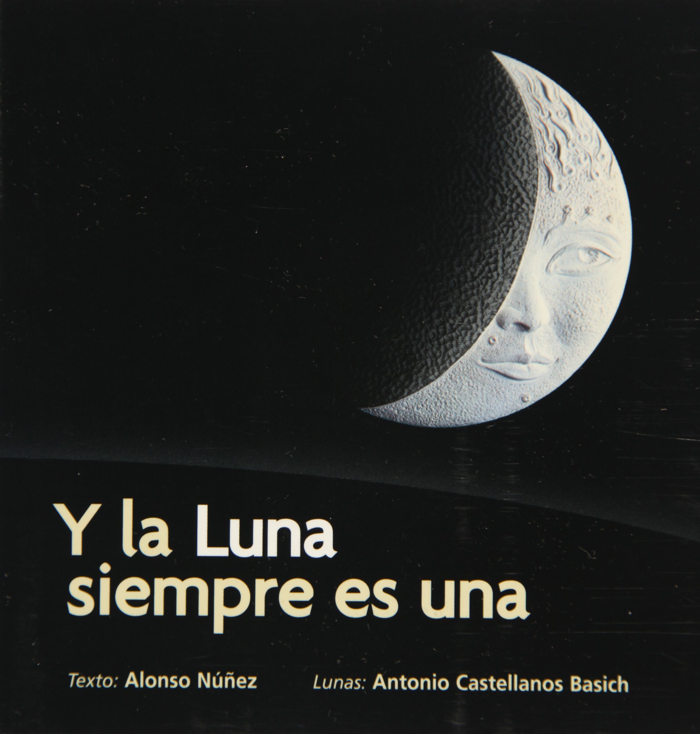 Y La Luna Siempre Es Una