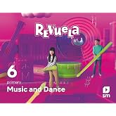 Music and Dance. 6 Primary. Revuela