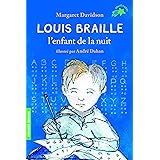 Louis Braille, l'enfant de la nuit - FOLIO CADET PREMIERS ROMANS - de 8 à 10 ans