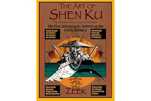 The Art of Shen Ku: The First Intergalactic Artform of the Entire Universe