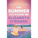 The Summer You Found Me: A deeply emotional romance that you won't be able to put down! (English Edition)